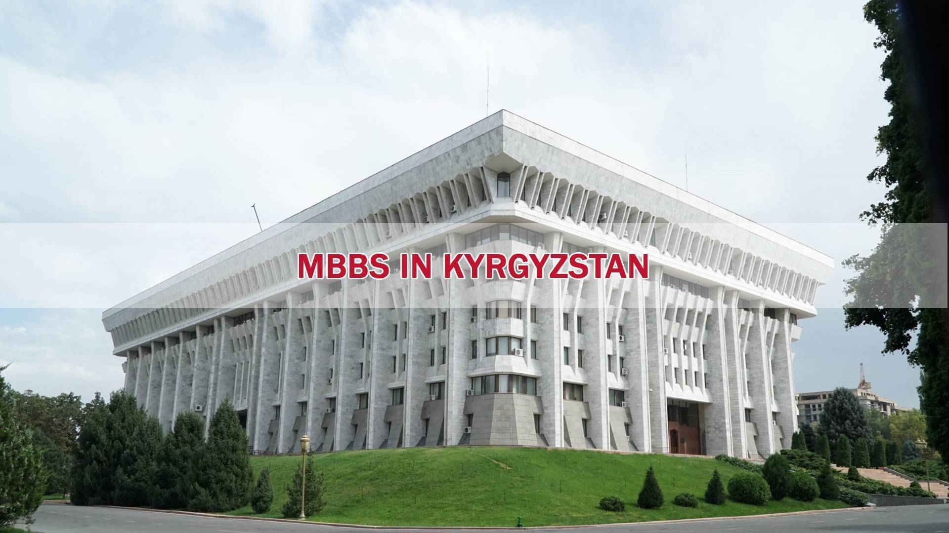 MBBS in Kyrgyzstan